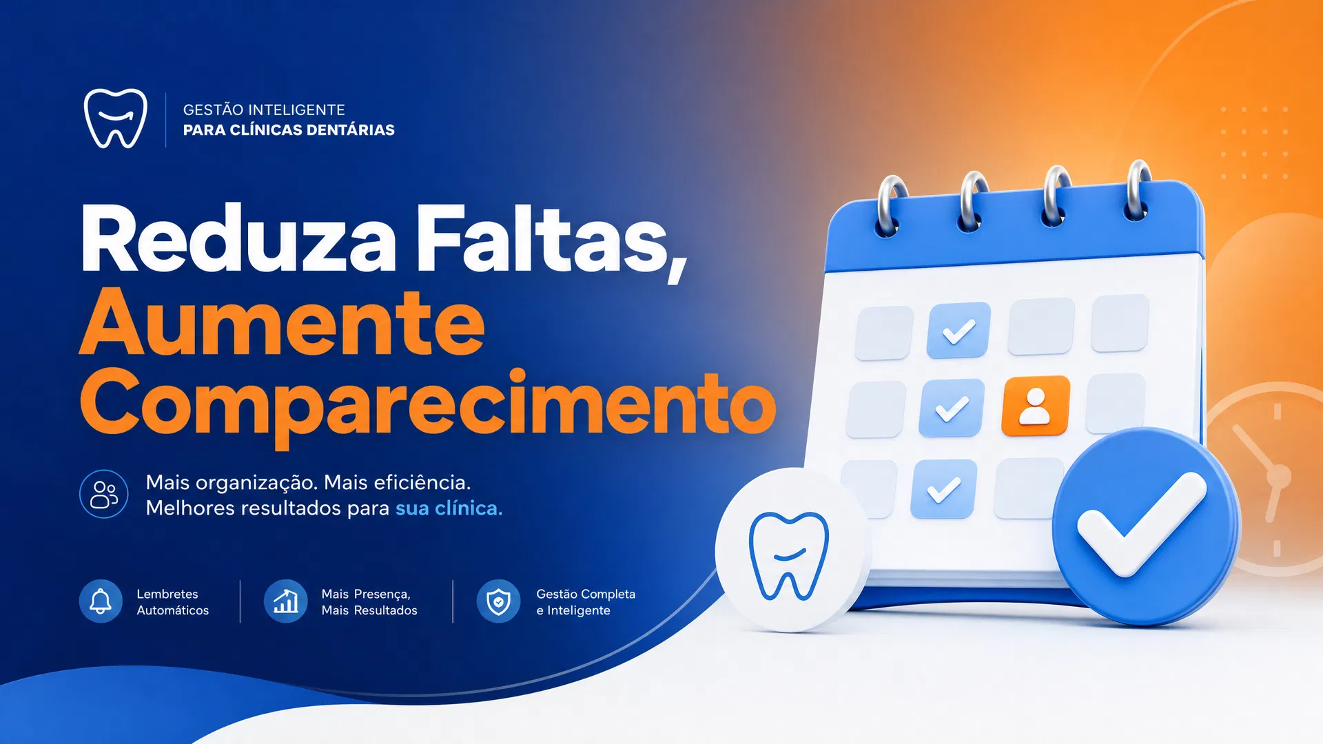 Como Reduzir Faltas e Aumentar Comparecimento na Clínica
